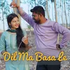 Dil Ma Basa Le